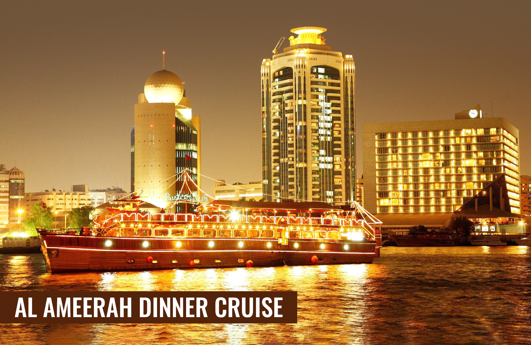 Al Ameerah Dinner Cruise