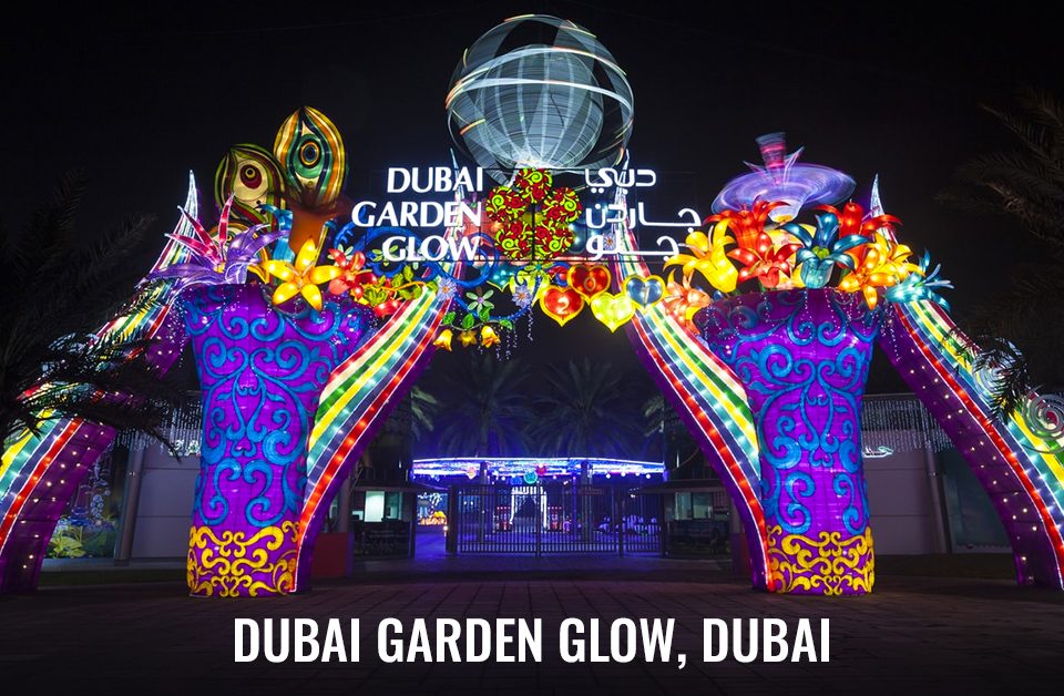 Everything You Should Know About Dubai Garden Glow